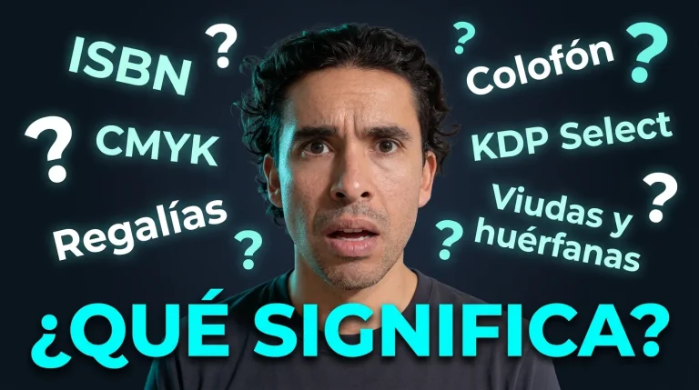 El diccionario del autor independiente: 22 términos editoriales que necesitas dominar antes de publicar tu libro